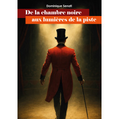 De la chambre noire aux lumières de la piste.